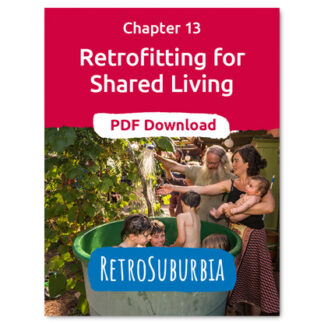 RetroSuburbia - 13 Retrofitting for shared living