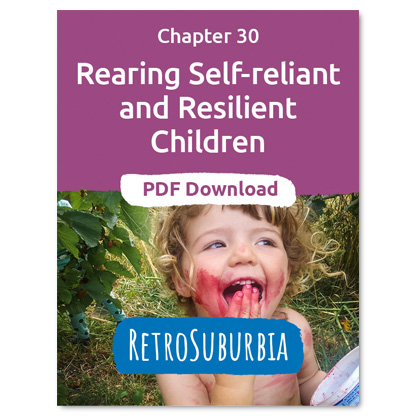 Rearing self-reliant and resilient children