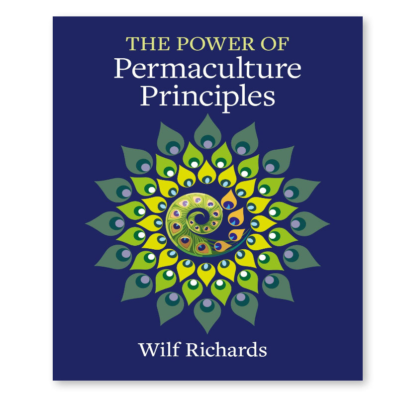 The Power of Permaculture Principles